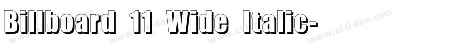 Billboard 11 Wide Italic字体转换
